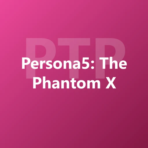 Cover game Persona5: The Phantom X